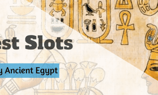 5 Best Slots Inspired By Ancient Egypt