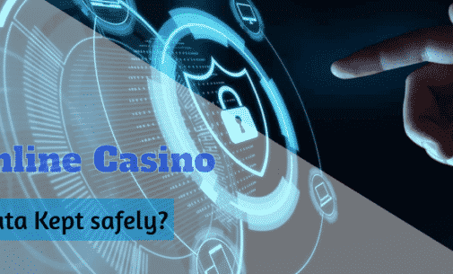 Are Online Casino Players Data Kept safely?