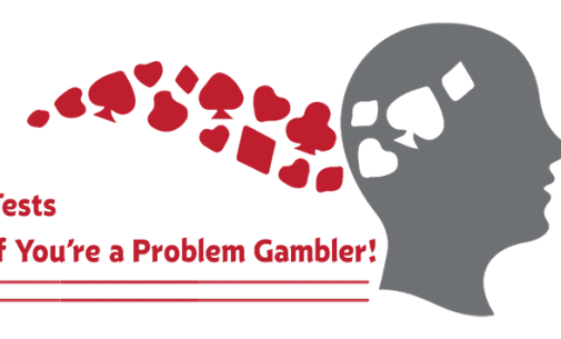 Three Tests to See if You’re a Problem Gambler!