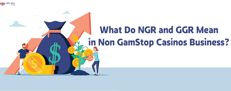 What Do NGR and GGR Mean in Non GamStop Casinos Business (JCLUB)