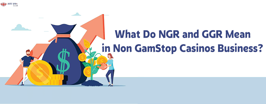 What Do NGR and GGR Mean in Non GamStop Casinos Business?