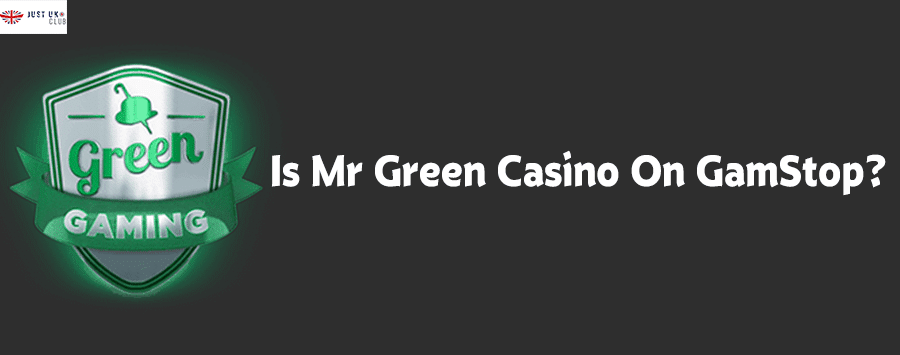 Is Mr Green Casino On GamStop