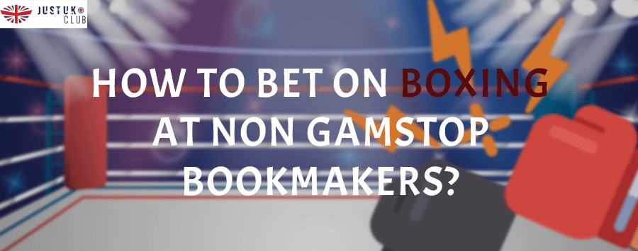 Boxing at non GamStop bookmakers