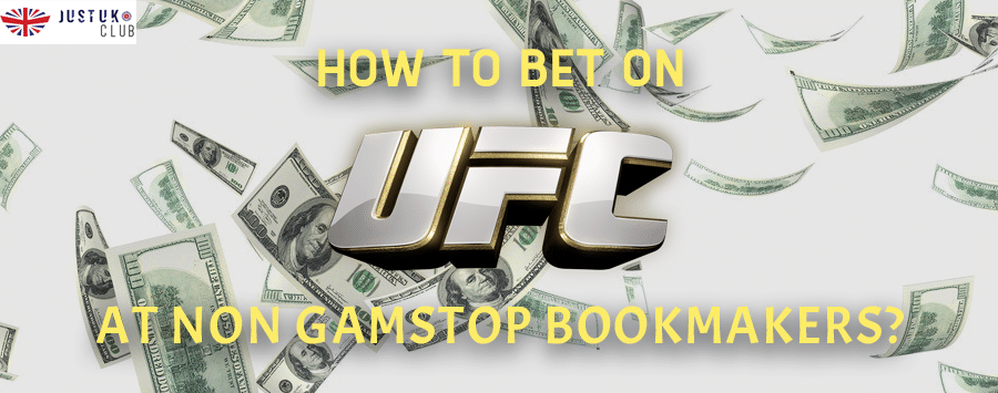 How to Bet on UFC at Non GamStop Bookmakers?