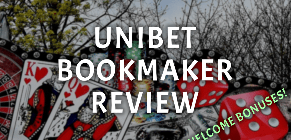 Unibet Bookmaker Review – 3 Welcome Bonuses
