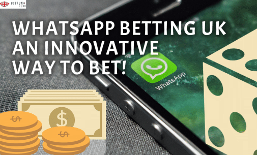 WhatsApp Betting UK | An Innovative Way to Bet!
