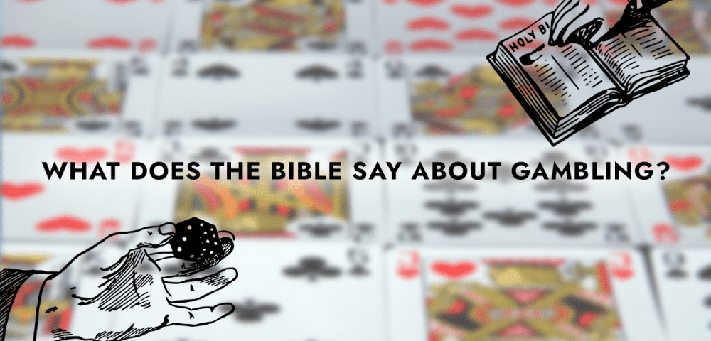 What Does the Bible Say About Gambling?