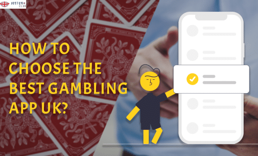 How to Choose the Best Gambling App UK?