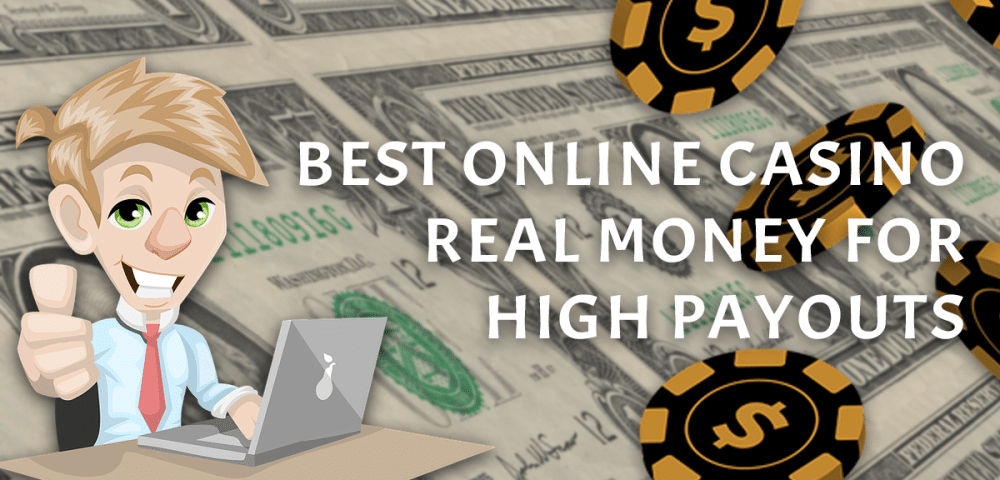 Best Online Casino Real Money for High Payouts