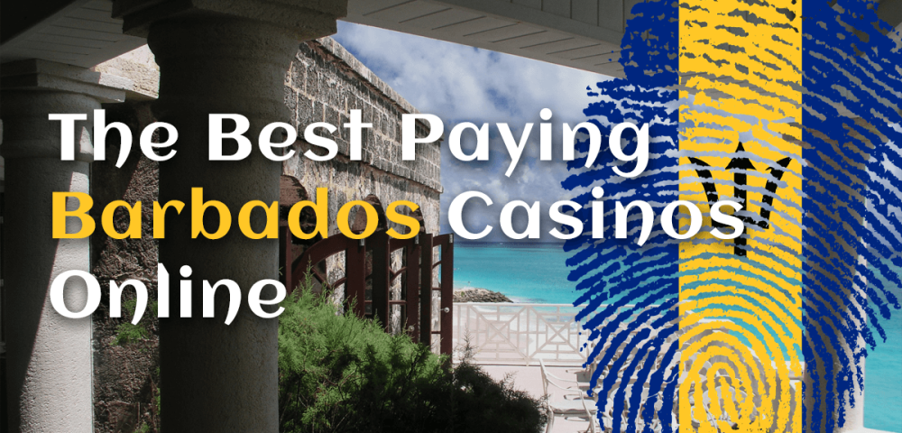 The Best Paying Barbados Casinos Online