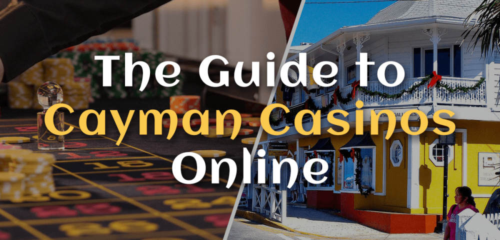 The Guide to Cayman Casinos Online