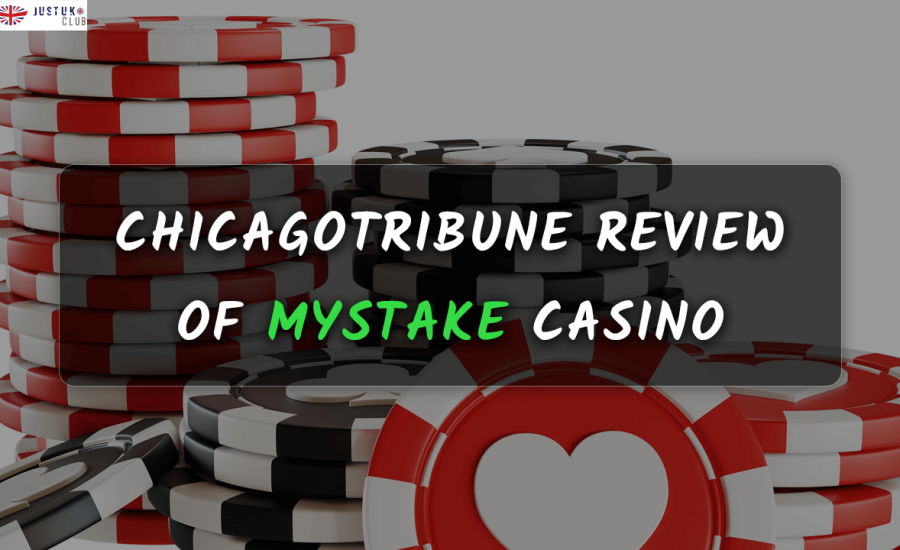 Chicagotribune review of MyStake Casino