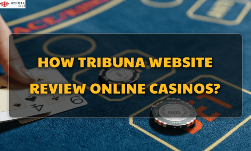 How Tribuna Website Review Online Casinos?