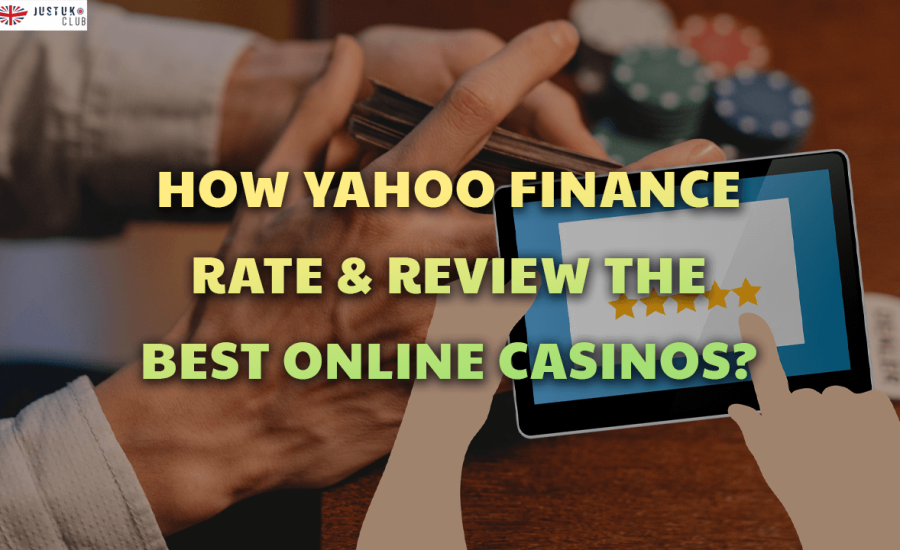 How Yahoo Finance Rate & Review the Best Online Casinos