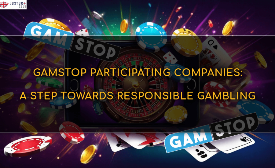 GamStop Participating Companies A Step towards Responsible Gambling
