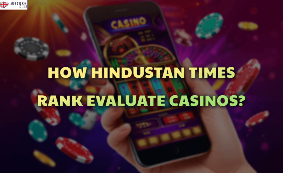 How Hindustan Times Rank Evaluate Casinos