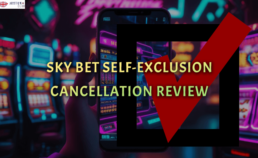Sky Bet Self-Exclusion Cancellation Review