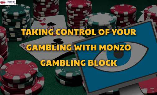 Taking Control of Your Gambling with Monzo Gambling Block