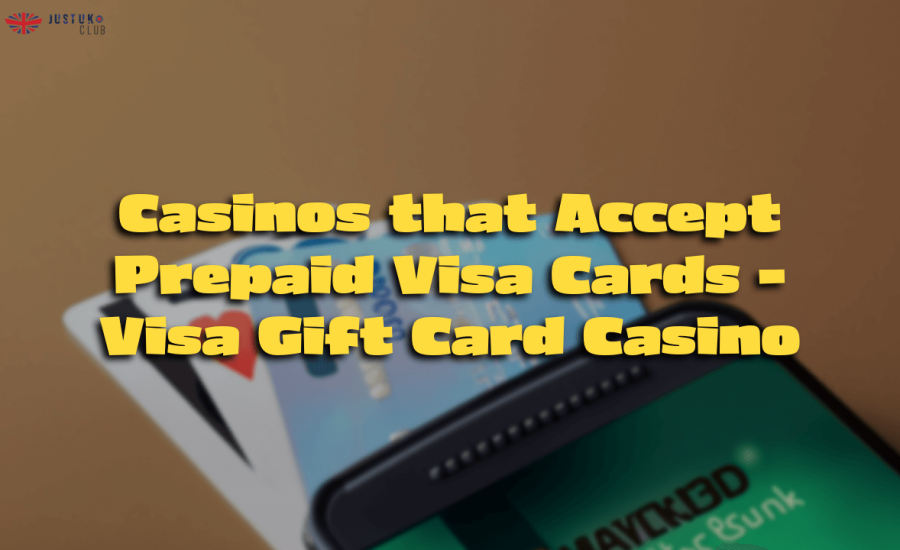 Casinos that Accept Prepaid Visa Cards – Visa Gift Card Casino
