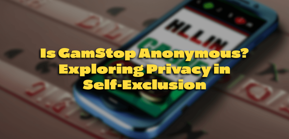 Is GamStop Anonymous? Exploring Privacy in Self-Exclusion