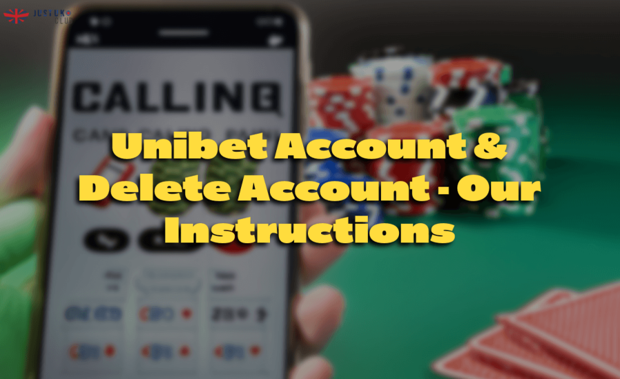 Unibet Account & Delete Account our Instructions