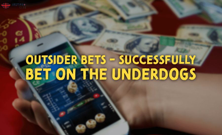 Outsider Bets – Successfully Bet on the Underdogs