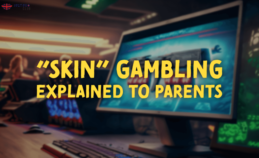 “Skin” Gambling Explained to Parents - justuk